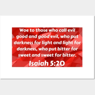 Bible Verse Isaiah 5:20 Posters and Art